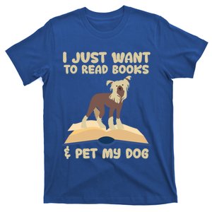 I Just Want To Read Books And Pet My Dog Book Lovers Funny Gift T-Shirt