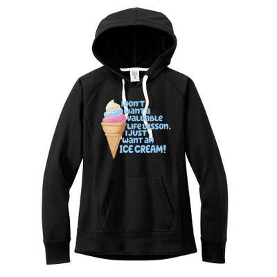 I Just Want An Ice Cream Women's Fleece Hoodie