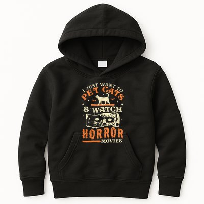 I Just Want To Pet Cats And Watch Horror Movies Cat Lover Kids Hoodie