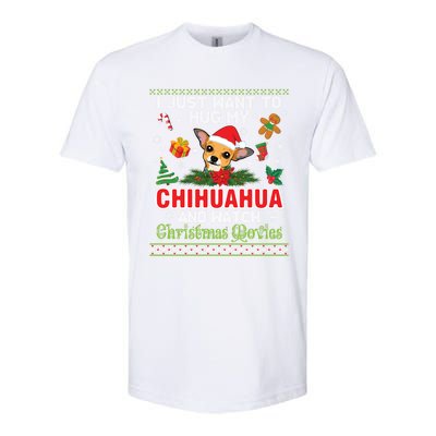 I Just Want To Hug My Chihuahua And Watch Christmas Movie Meaningful Gift Softstyle CVC T-Shirt