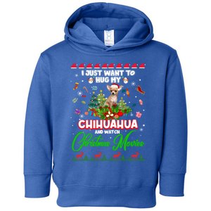 I Just Want To Hug My Chihuahua Dog And Watch Christmas Gift Toddler Hoodie