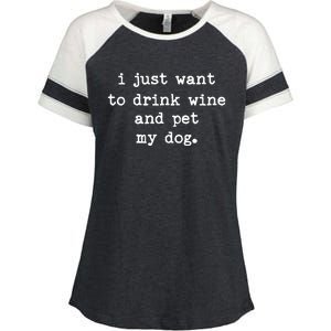 I Just Want To Drink Wine And Pet My Dog Enza Ladies Jersey Colorblock Tee