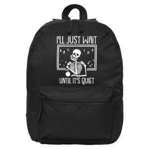 Ill Just Wait Until Its Quiet Teacher Lazy Halloween Costume 16 in Basic Backpack