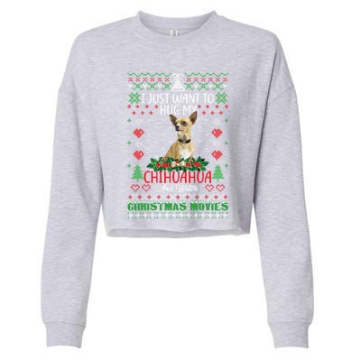 I Just Want To Hug My Chihuahua Dog Christmas Gift Cropped Pullover Crew