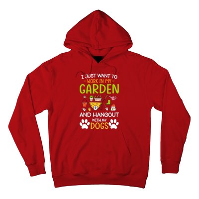 I Just Want To Work In My Garden And Hangout With Dogs Hoodie