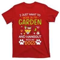 I Just Want To Work In My Garden And Hangout With Dogs T-Shirt