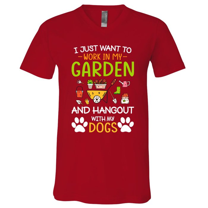 I Just Want To Work In My Garden And Hangout With Dogs V-Neck T-Shirt