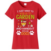 I Just Want To Work In My Garden And Hangout With Dogs Women's T-Shirt