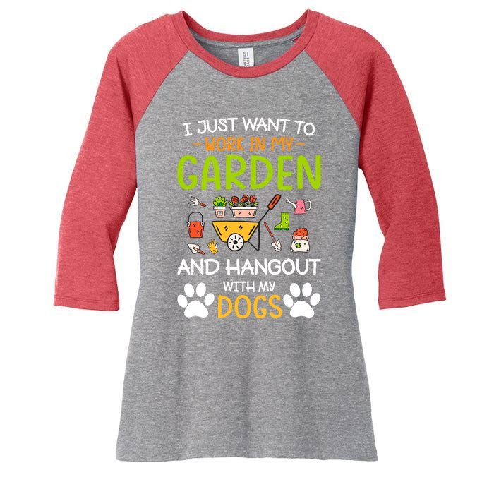 I Just Want To Work In My Garden And Hangout With Dogs Women's Tri-Blend 3/4-Sleeve Raglan Shirt