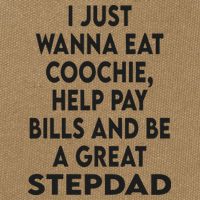 I Just Wanna Eat Coochie Help Pay Bill And Be A Great Stepdad Cotton Canvas Backpack