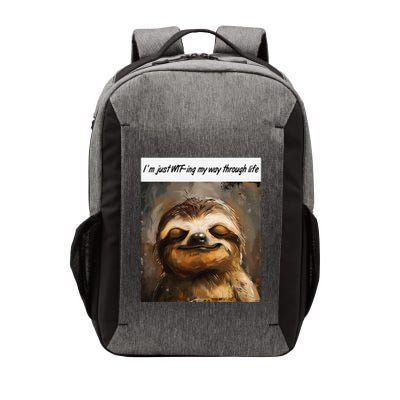 IM Just Wtfing My Way Through Life Funny Cute Sloth Saying Vector Backpack
