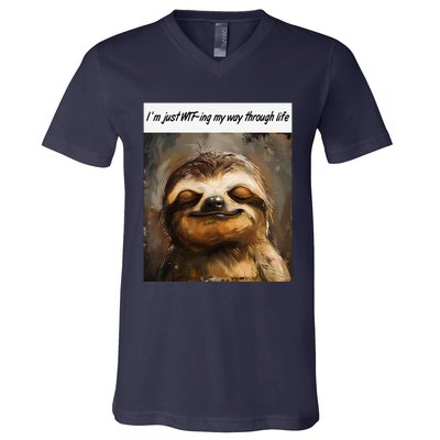 IM Just Wtfing My Way Through Life Funny Cute Sloth Saying V-Neck T-Shirt