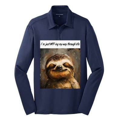 IM Just Wtfing My Way Through Life Funny Cute Sloth Saying Silk Touch Performance Long Sleeve Polo