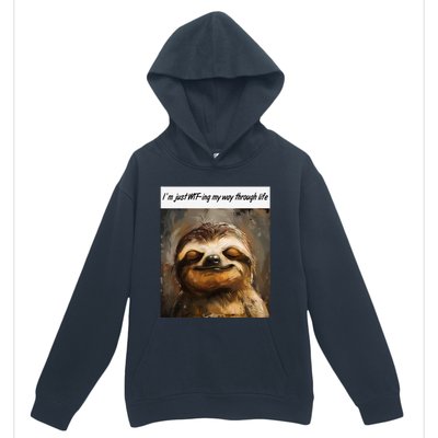 IM Just Wtfing My Way Through Life Funny Cute Sloth Saying Urban Pullover Hoodie