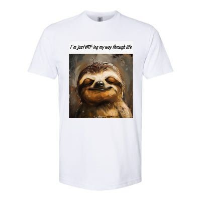 IM Just Wtfing My Way Through Life Funny Cute Sloth Saying Softstyle CVC T-Shirt