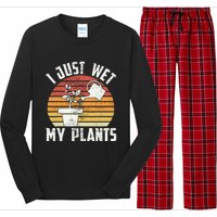 I Just Wet My Plants Gardening & Plant Lover Funny Gardener Long Sleeve Pajama Set