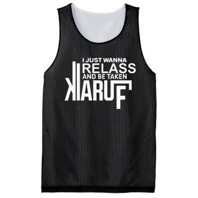 I Just Wanna Relax And Be Taken Kiaruf Mesh Reversible Basketball Jersey Tank