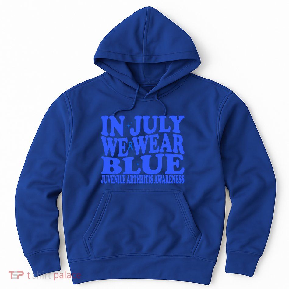 In July We Wear Blue Juvenile Arthritis Awareness Groovy Meaningful Gift Hoodie