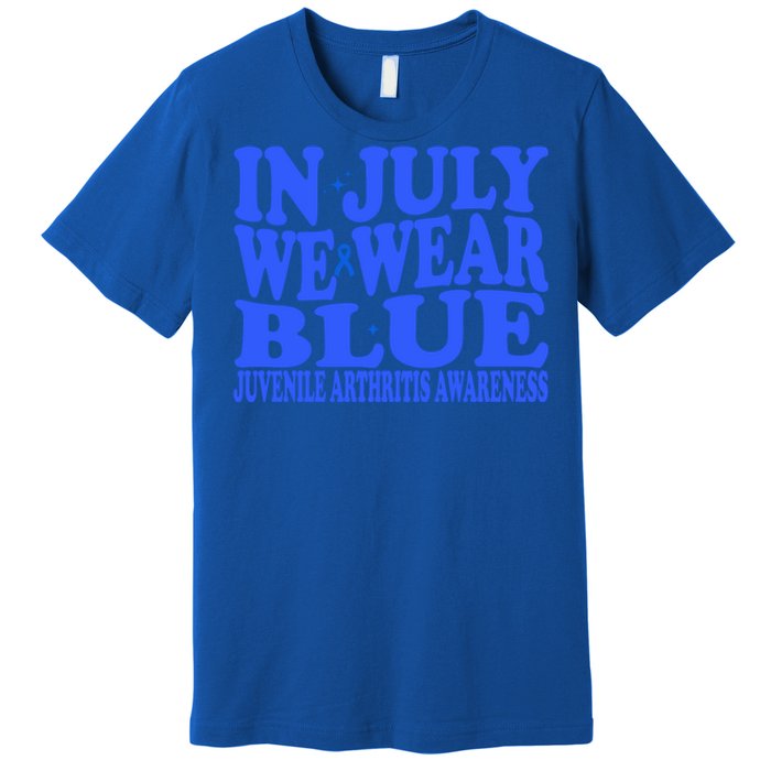 In July We Wear Blue Juvenile Arthritis Awareness Groovy Meaningful Gift Premium T-Shirt