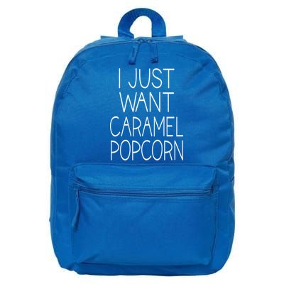 I Just Want Caramel Popcorn Funny Gift 16 in Basic Backpack