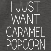 I Just Want Caramel Popcorn Funny Gift Vector Backpack