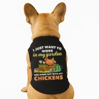 I Just Want To Work In My Garden And Hangout With My Chicken Doggie Tank