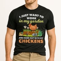 I Just Want To Work In My Garden And Hangout With My Chicken Performance Shirt