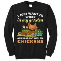 I Just Want To Work In My Garden And Hangout With My Chicken Sweatshirt