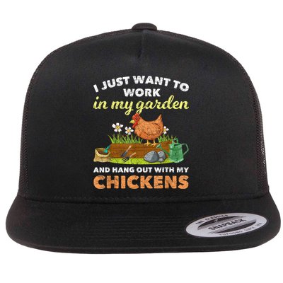 I Just Want To Work In My Garden And Hangout With My Chicken Flatbill Hat
