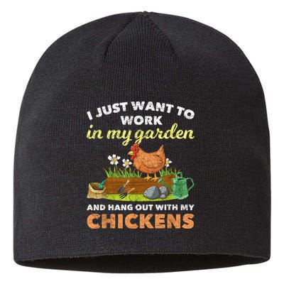 I Just Want To Work In My Garden And Hangout With My Chicken Sustainable Beanie