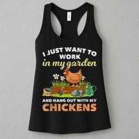 I Just Want To Work In My Garden And Hangout With My Chicken Womens Tank Top