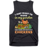 I Just Want To Work In My Garden And Hangout With My Chicken Tank Top