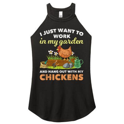 I Just Want To Work In My Garden And Hangout With My Chicken Women's Perfect Tri Rocker Tank