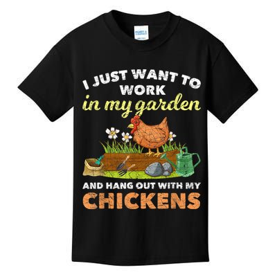 I Just Want To Work In My Garden And Hangout With My Chicken Kids T-Shirt
