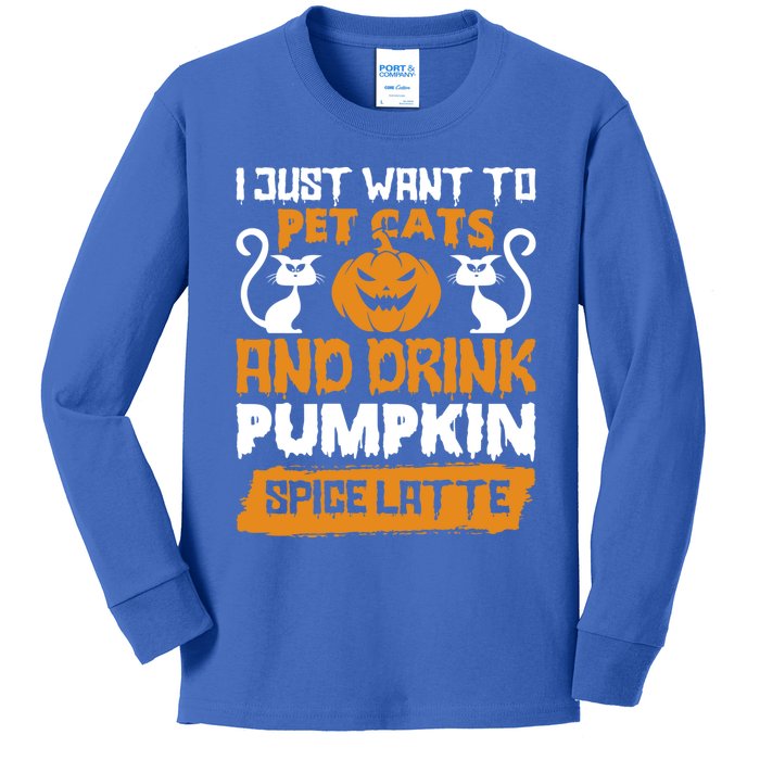 I Just Want To Pet Cats And Pumpkin Spice Lattes Gift Kids Long Sleeve Shirt