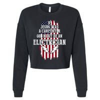 If Jesus Was A Carpenter God Must Be An Electrician Cropped Pullover Crew