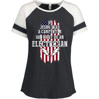 If Jesus Was A Carpenter God Must Be An Electrician Enza Ladies Jersey Colorblock Tee