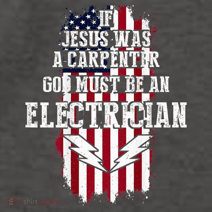 If Jesus Was A Carpenter God Must Be An Electrician Vector Backpack