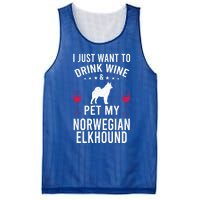 I Just Want To Wine And Pet My Norwegian Elkhound Gift Mesh Reversible Basketball Jersey Tank