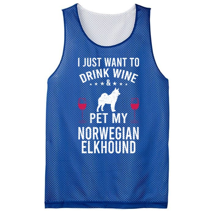 I Just Want To Wine And Pet My Norwegian Elkhound Gift Mesh Reversible Basketball Jersey Tank