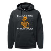 ILl Just Wait Until ItS Quiet Halloween Costume Teacher Performance Fleece Hoodie