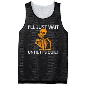 ILl Just Wait Until ItS Quiet Halloween Costume Teacher Mesh Reversible Basketball Jersey Tank