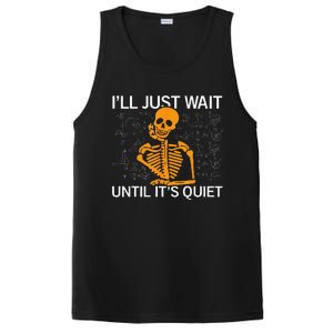 ILl Just Wait Until ItS Quiet Halloween Costume Teacher PosiCharge Competitor Tank