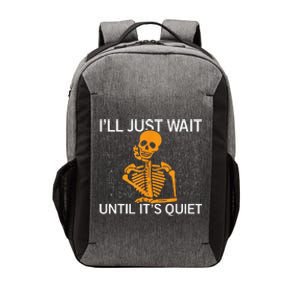 ILl Just Wait Until ItS Quiet Halloween Costume Teacher Vector Backpack