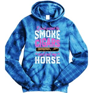 I Just Want To Smoke Cigars And Pet My Horse Gift Tie Dye Hoodie