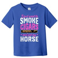 I Just Want To Smoke Cigars And Pet My Horse Gift Toddler T-Shirt