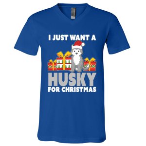 I Just Want A Husky For Christmas Cute Christmas Husky Great Gift V-Neck T-Shirt