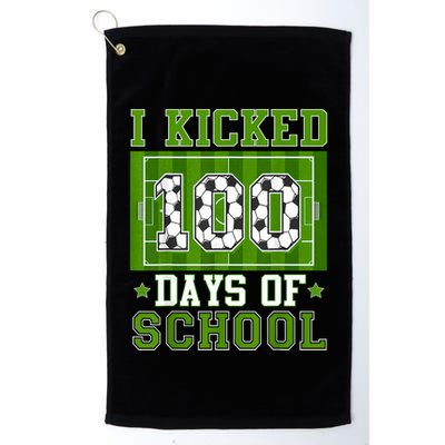 I Kicked 100 Days Of School Soccer 100th Day Boy Golf Towel