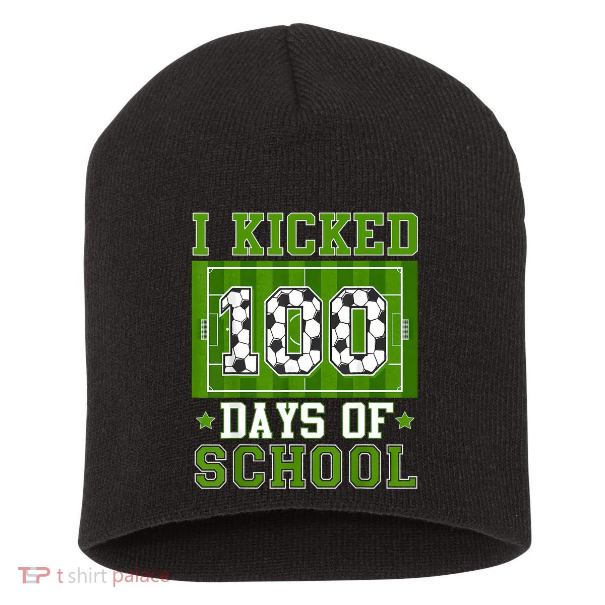 I Kicked 100 Days Of School Soccer 100th Day Boy Short Acrylic Beanie