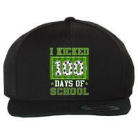 I Kicked 100 Days Of School Soccer 100th Day Boy Wool Snapback Cap